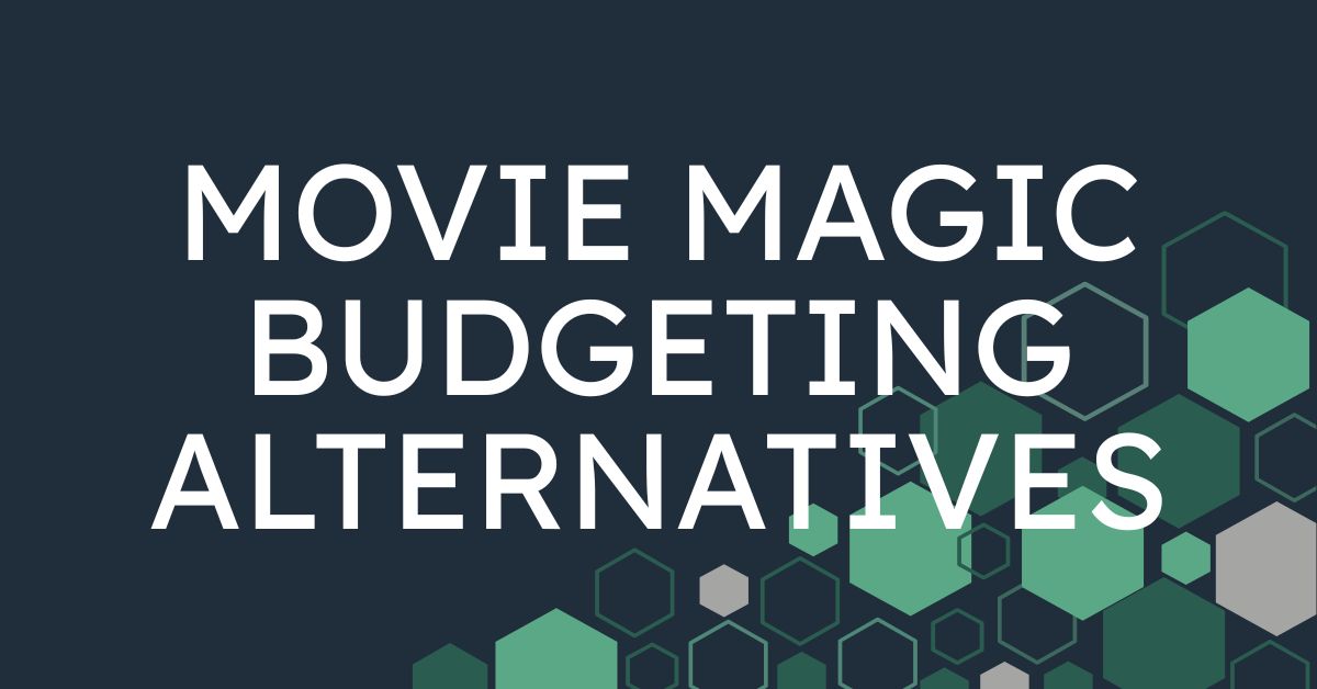 5 Movie Magic Budgeting Alternatives | Periscope Apps